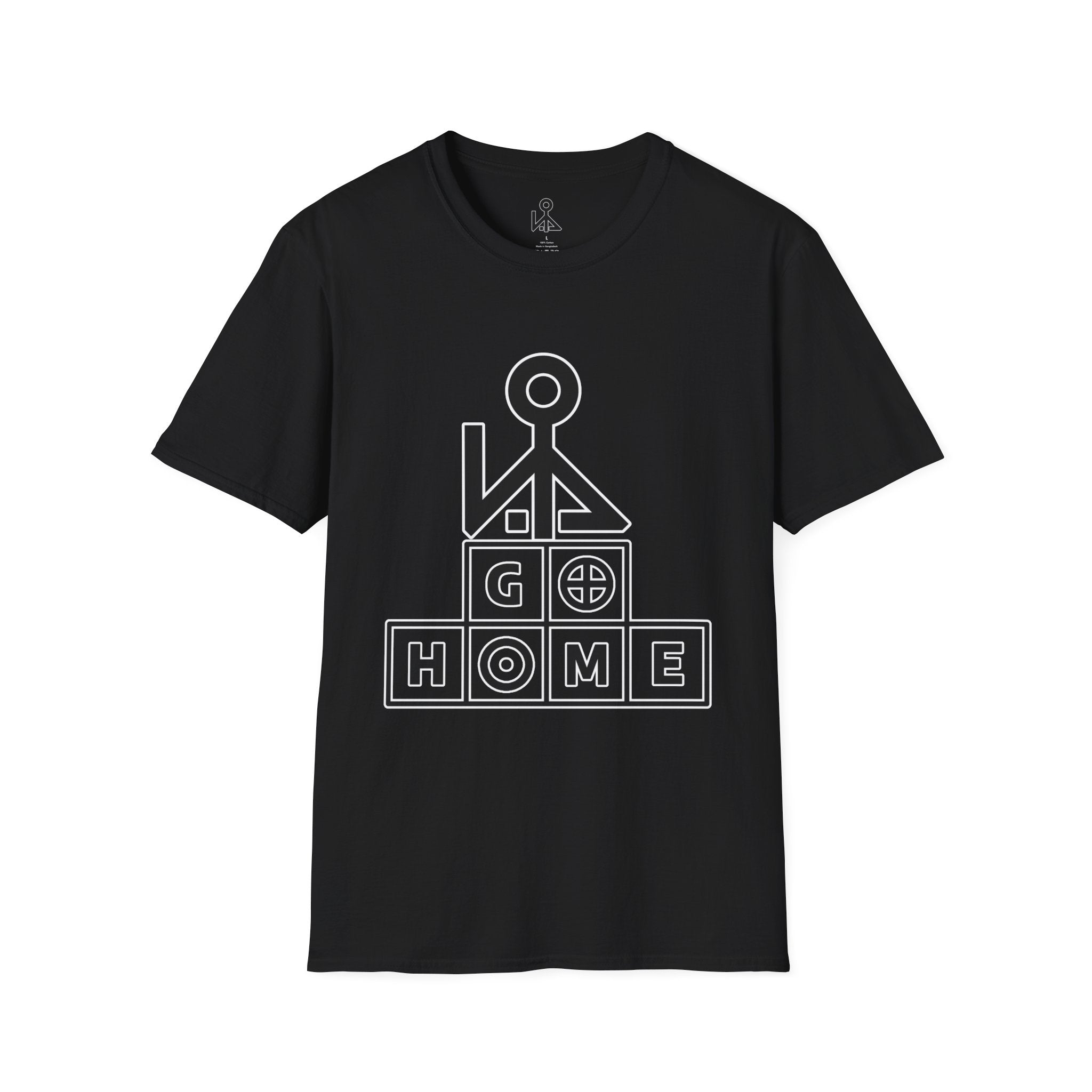"Go Home" - Graphic T-Shirt