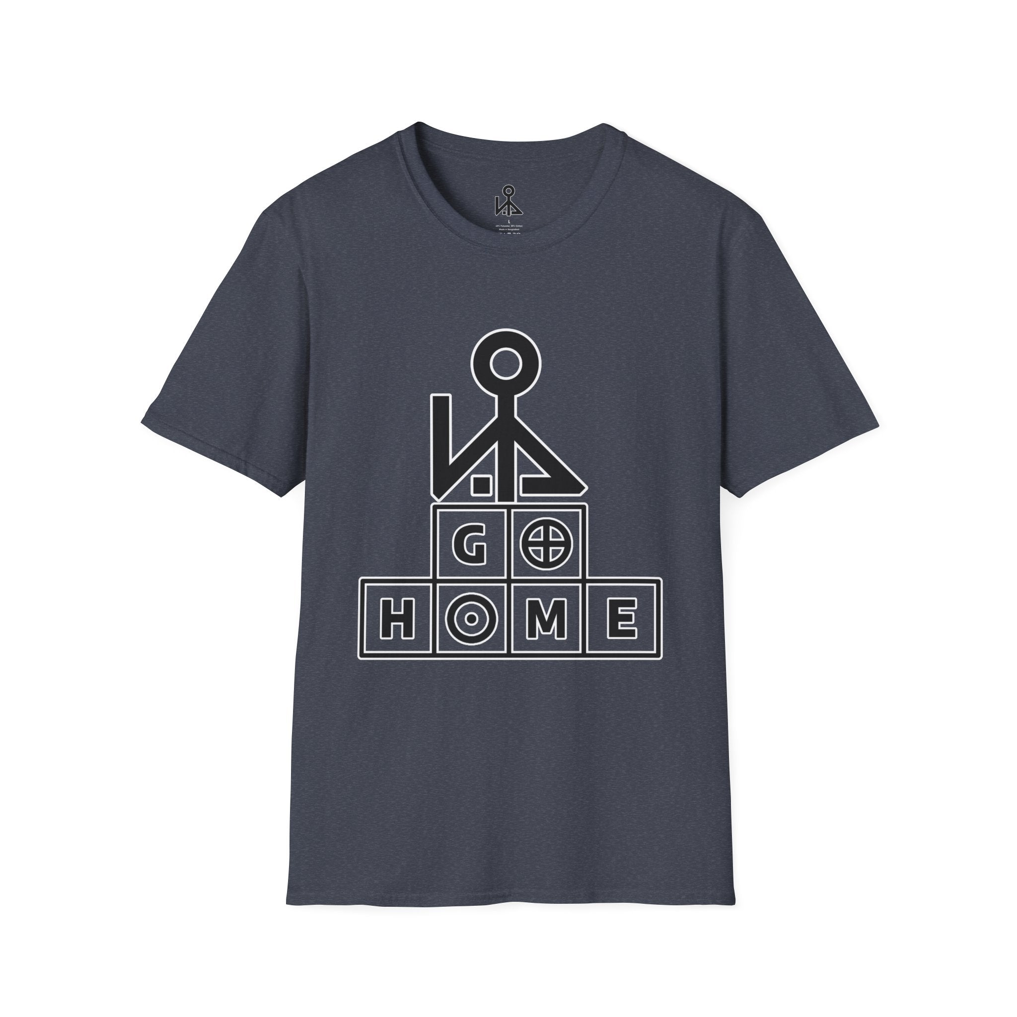 "Go Home" - Graphic T-Shirt
