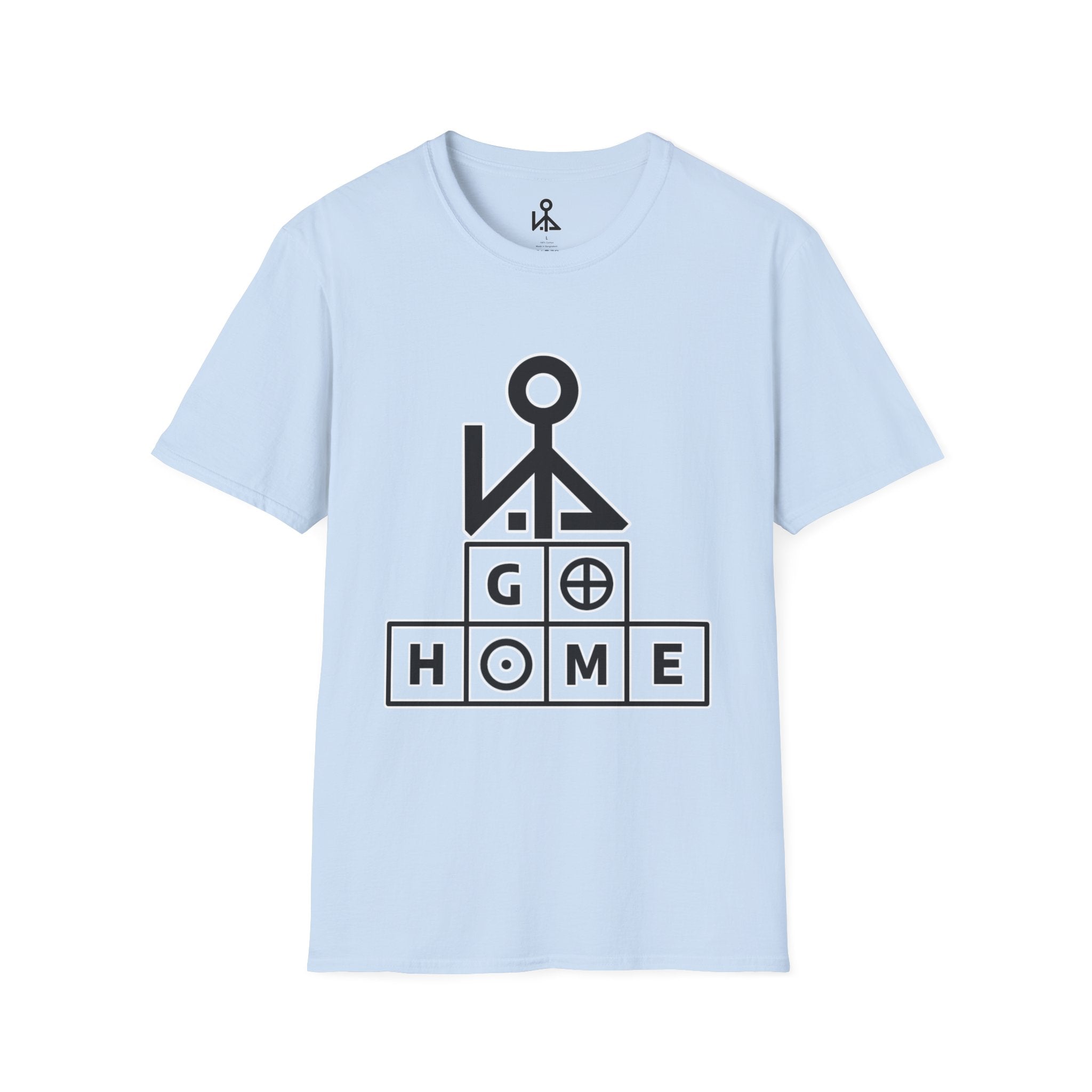 "Go Home" - Graphic T-Shirt