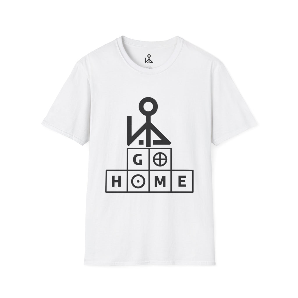 "Go Home" - Graphic T-Shirt