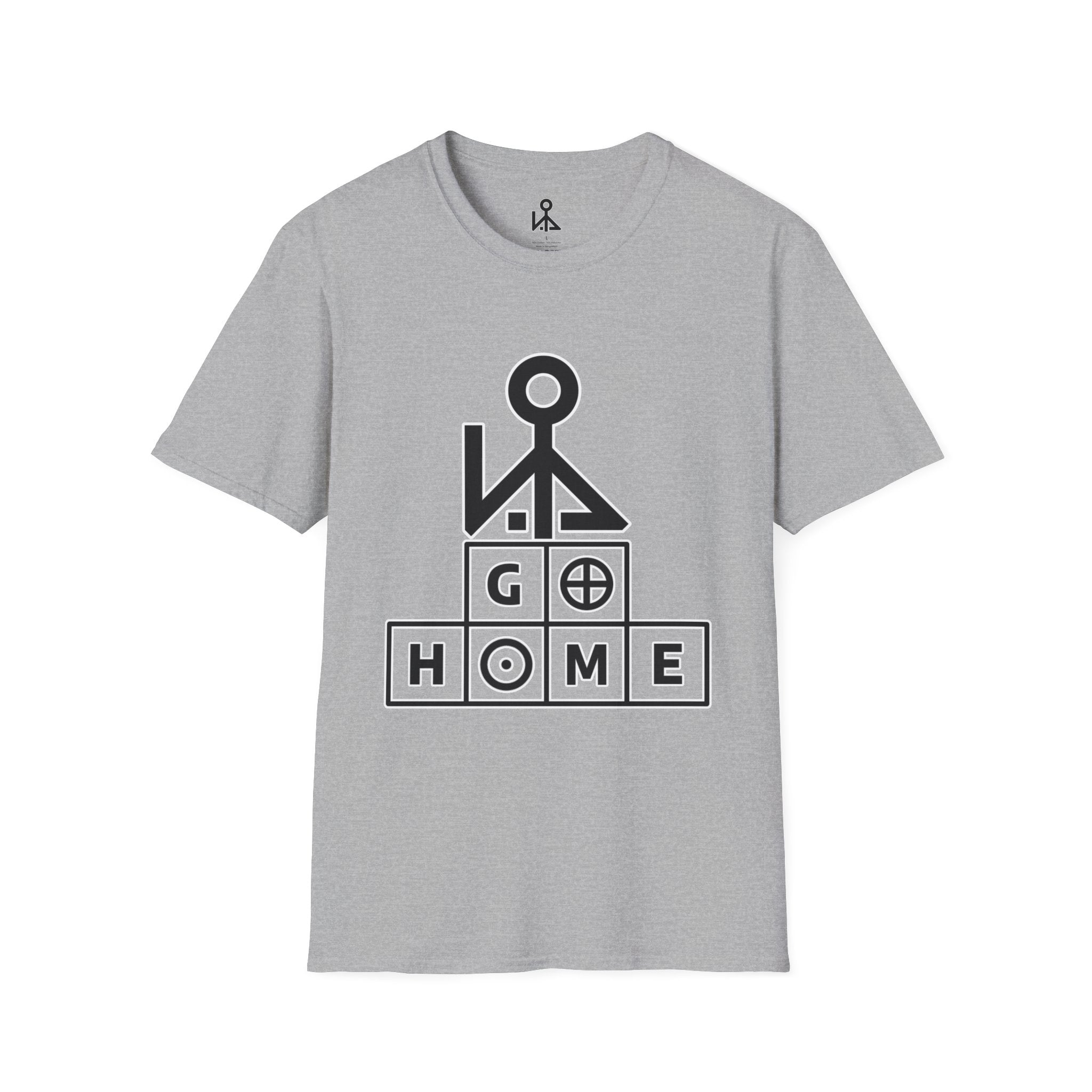 "Go Home" - Graphic T-Shirt