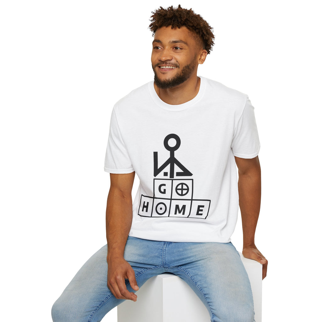 "Go Home" - Graphic T-Shirt